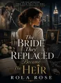 The Bride They Replaced Became Heir cover