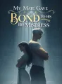 My Mate Gave Our Bond To His Mistress cover