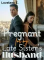 Pregnant for my Late Sister's Husband  cover