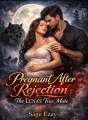 Pregnant After Rejection: The Luna's True Mate  cover