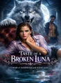 TASTE OF A BROKEN LUNA cover