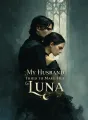 My Husband Tried to Make Her Luna cover