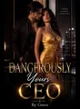 Dangerously Yours CEO cover