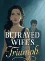 Betrayed Wife's Triumph cover