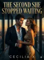 The Second She Stopped Waiting cover
