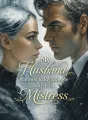 My Husband Planned to Replace Me with His Mistress cover