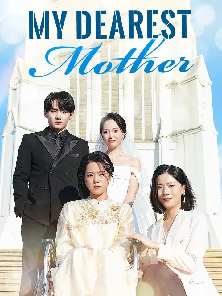My Dearest Mother