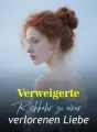 Verweigerte Rückkehr zu einer verlorenen Liebe cover