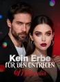 Kein Erbe für den untreuen Milliardär cover