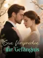 Sein Versprechen, ihr Gefängnis cover