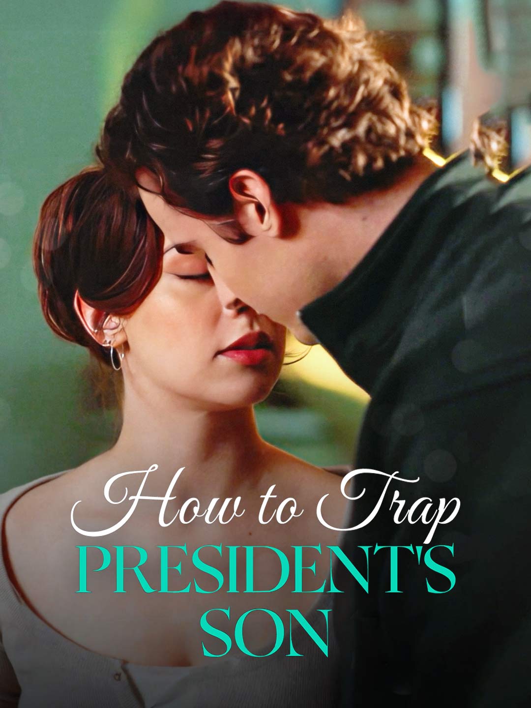 How To Trap President's Son