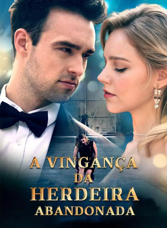 A Vingança da Herdeira Abandonada Review