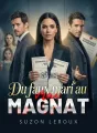 Du faux mari au vrai magnat cover