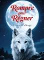 Rompre pour Régner cover
