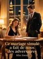 Ce mariage simulé a fait de nous des adversaires cover