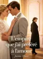 L'empire que j'ai préféré à l'amour cover