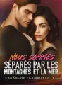Nous sommes séparés par les montagnes et la mer cover