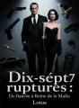 Dix-sept ruptures : De fiancée à Reine de la Mafia cover