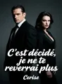 C'est décidé, je ne te reverrai plus cover