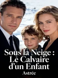 Sous la Neige : Le Calvaire d'un Enfant