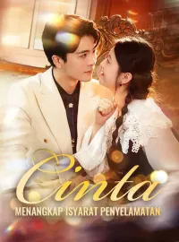 Cinta Menangkap Isyarat Penyelamatan