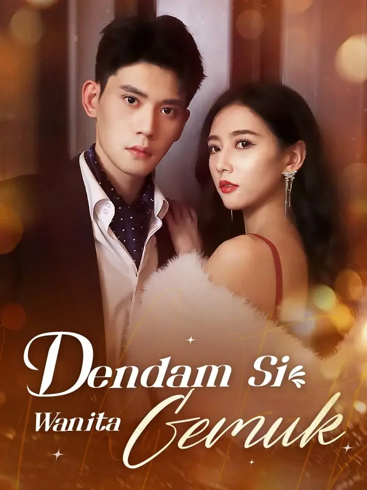 Dendam Si Wanita Gemuk