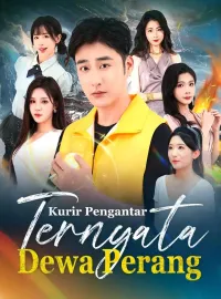 Kurir Pengantar Ternyata Dewa Perang
