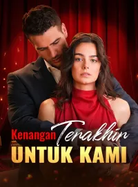 Kenangan Terakhir untuk Kami