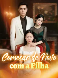 Começar de Novo com a Filha