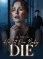 The Night He Let Our Baby Die cover