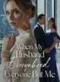 When My Husband Remembered Everyone But Me cover