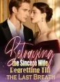 Betraying the Sincere Wife, Regretting Till the Last Breath cover