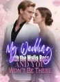 My Wedding with the Mafia Boss, and You Won’t Be There cover