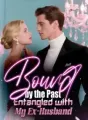 Bound by the Past: Entangled with My Ex-Husband cover