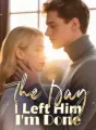 The Day I Left Him, I'm Done cover