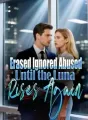 Erased, Ignored, Abused—Until the Luna Rises Again cover
