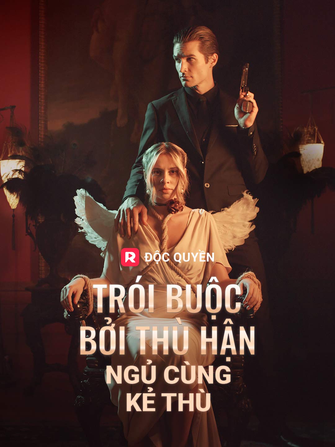 Trói Buộc Bởi Thù Hận: Ngủ Cùng Kẻ Thù