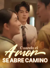 Cuando el Amor se Abre Camino