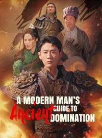 A Modern Man’s Guide to Ancient DominationShort Dramas