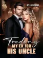 Trading My Ex for His Uncle cover