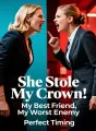 She Stole My Crown: My Best Friend, My Worst Enemy cover