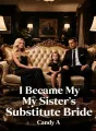 I Became My Sister's Substitute Bride cover