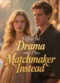 Rebirth: I Quit the Drama and Play Matchmaker Instead cover