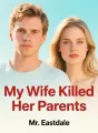 My Wife Killed Her Parents cover