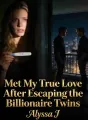 Met My True Love Afrer Escaping the Billionaire Twins cover
