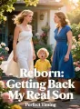 Reborn: Getting Back My Real Son cover