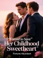 Forced to Save Her Childhood Sweetheart cover