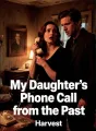 My Daughter’s Phone Call from the Past cover