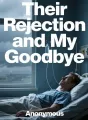 Their Rejection and My Goodbye cover