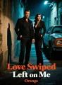 Love Swiped Left on Me cover